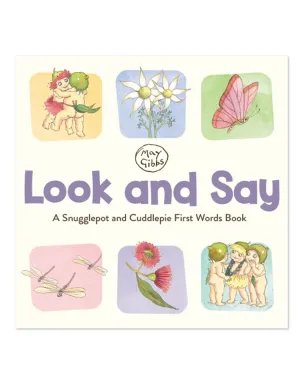 Look and Say: A Snugglepot and Cuddlepie First Words Book (May Gibbs)